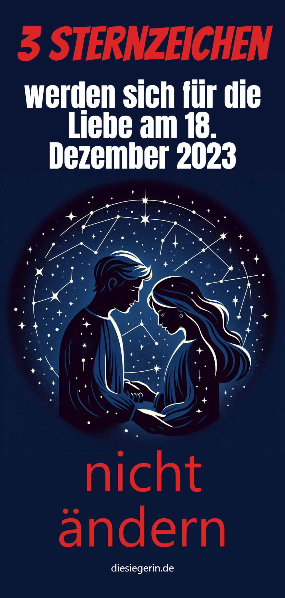 3 Sternzeichen werden sich für die Liebe am 18. Dezember 2023 nicht ändern