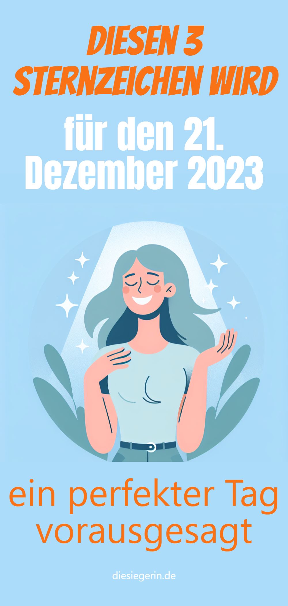 Diesen 3 Sternzeichen wird für den 21. Dezember 2023 ein perfekter Tag vorausgesagt