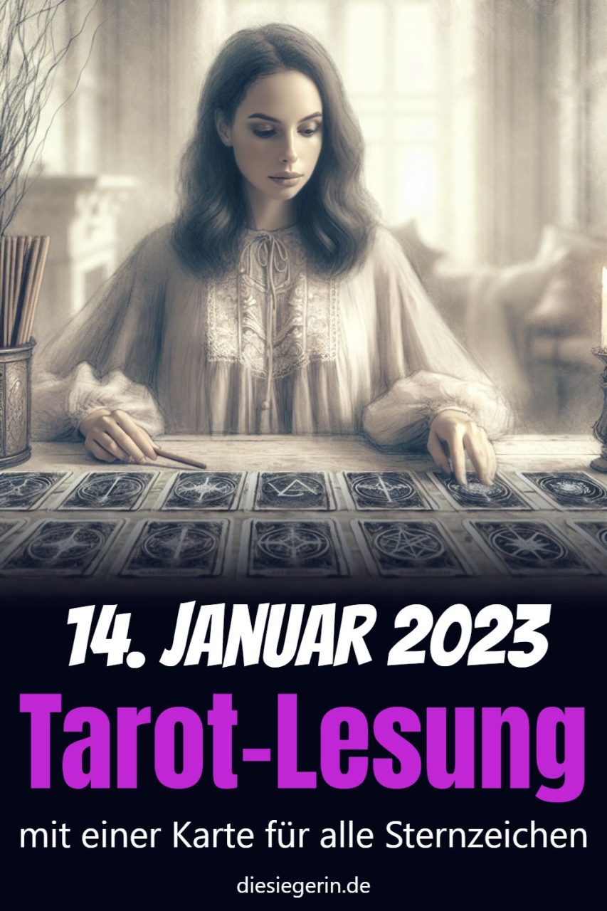 14. Januar 2023 Tarot-Lesung mit einer Karte für alle Sternzeichen