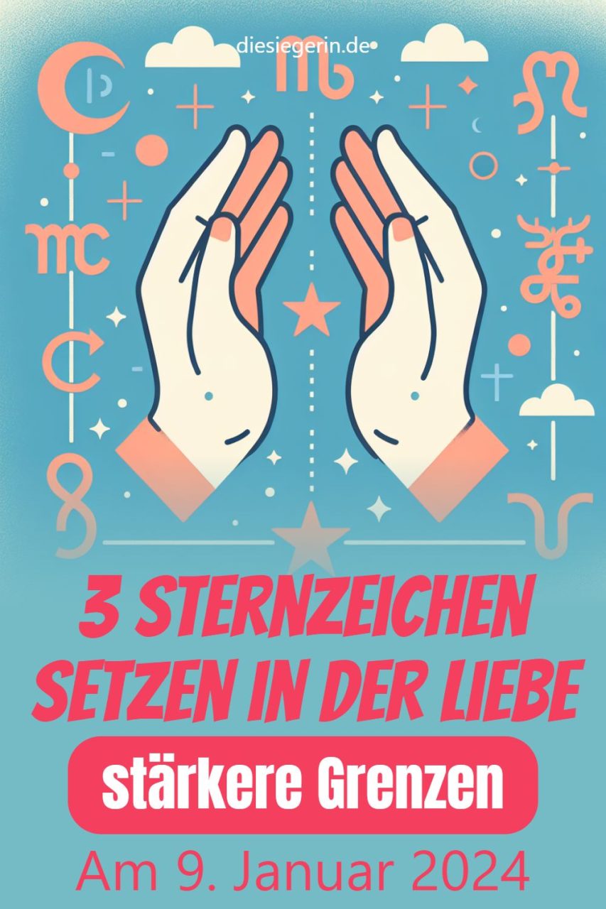 3 Sternzeichen setzen in der Liebe stärkere Grenzen Am 9. Januar 2024