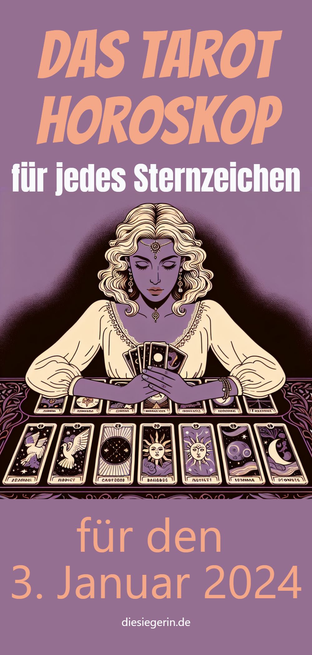 Das Tarot Horoskop für jedes Sternzeichen für den 3. Januar 2024