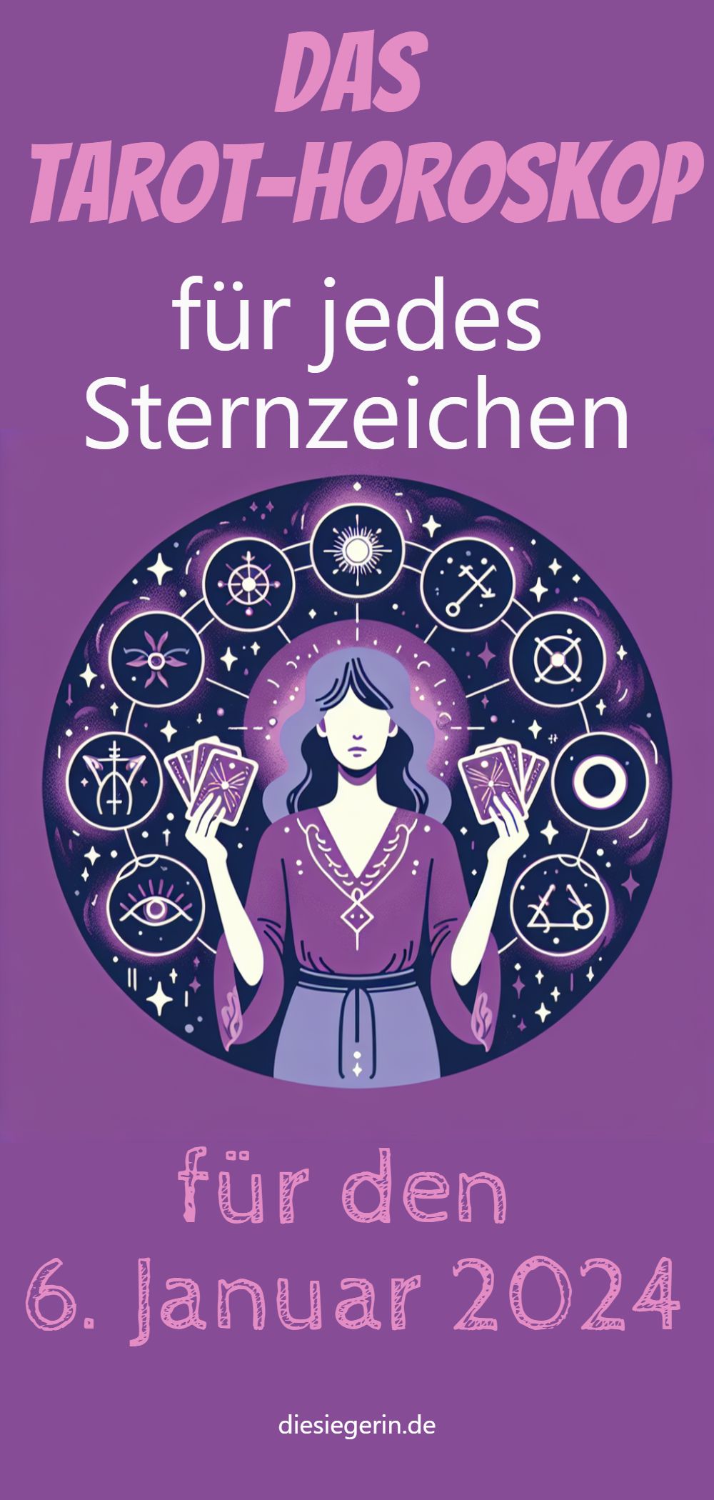 Das Tarot-Horoskop für jedes Sternzeichen für den 6. Januar 2024