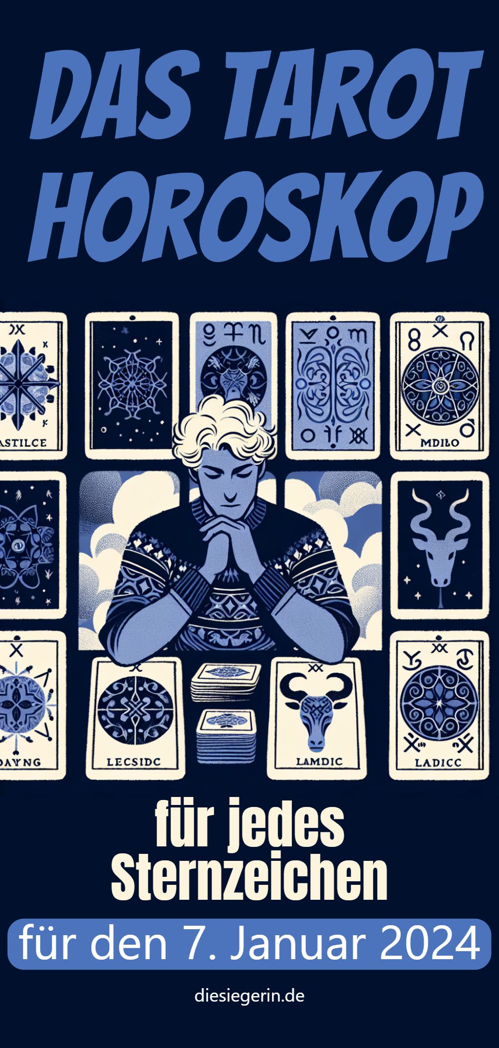 Das Tarot Horoskop für jedes Sternzeichen für den 7. Januar 2024