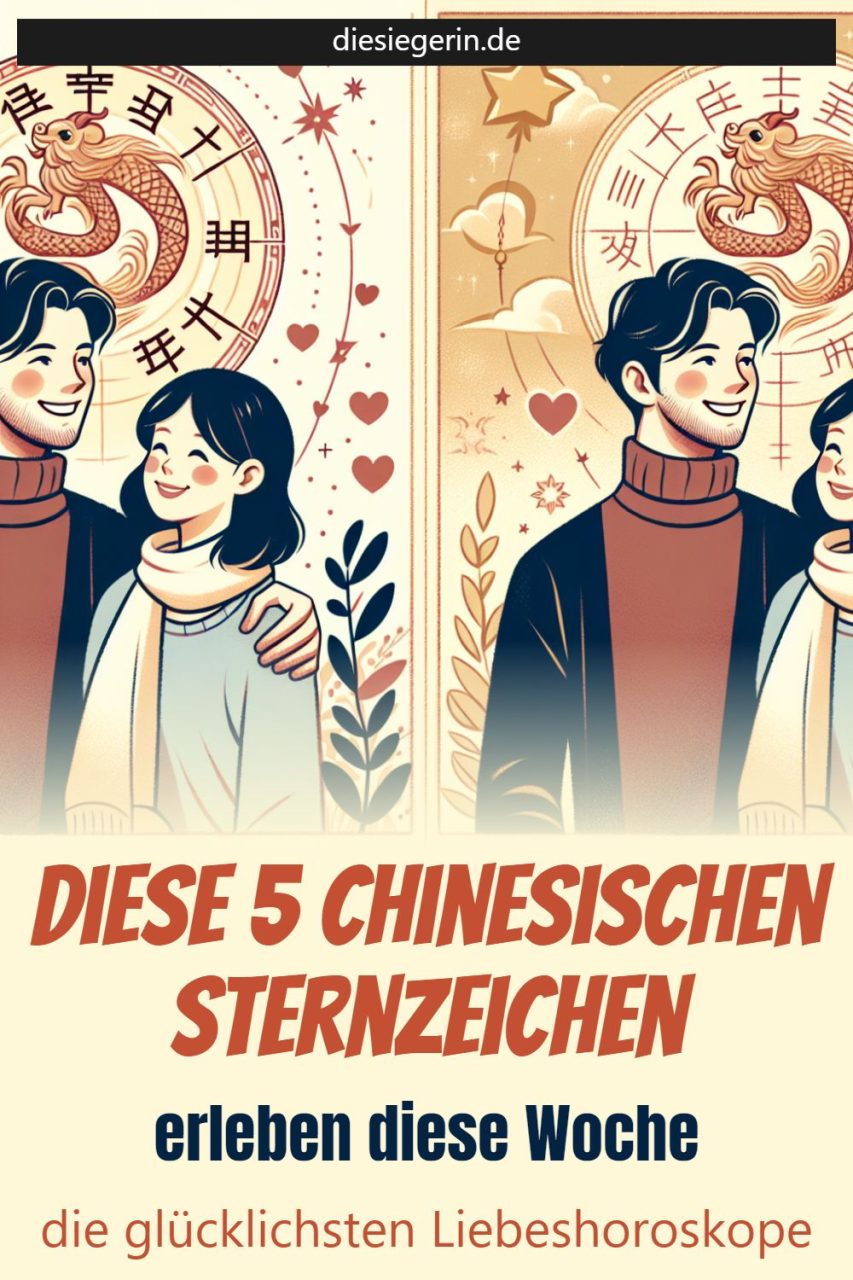 Diese 5 chinesischen Sternzeichen erleben diese Woche die glücklichsten Liebeshoroskope