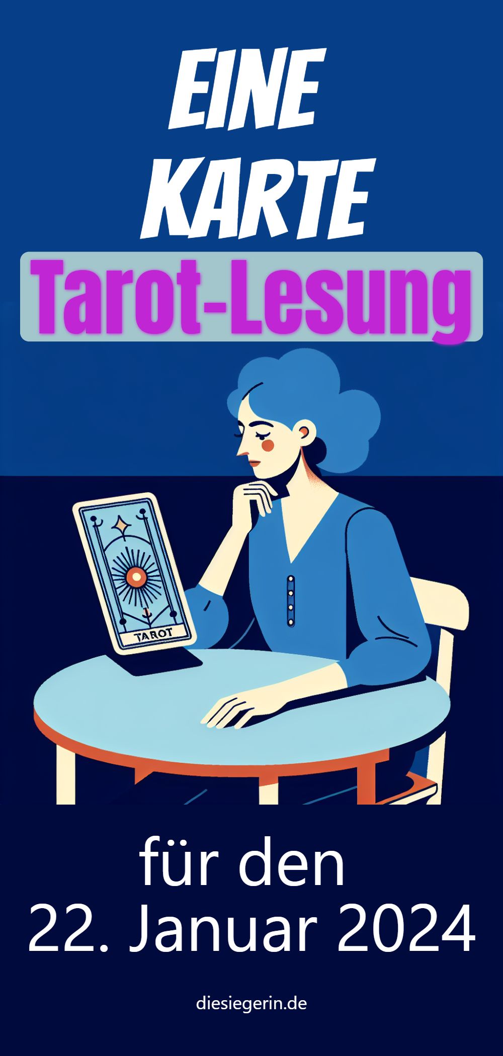 Eine Karte Tarot-Lesung für den 22. Januar 2024