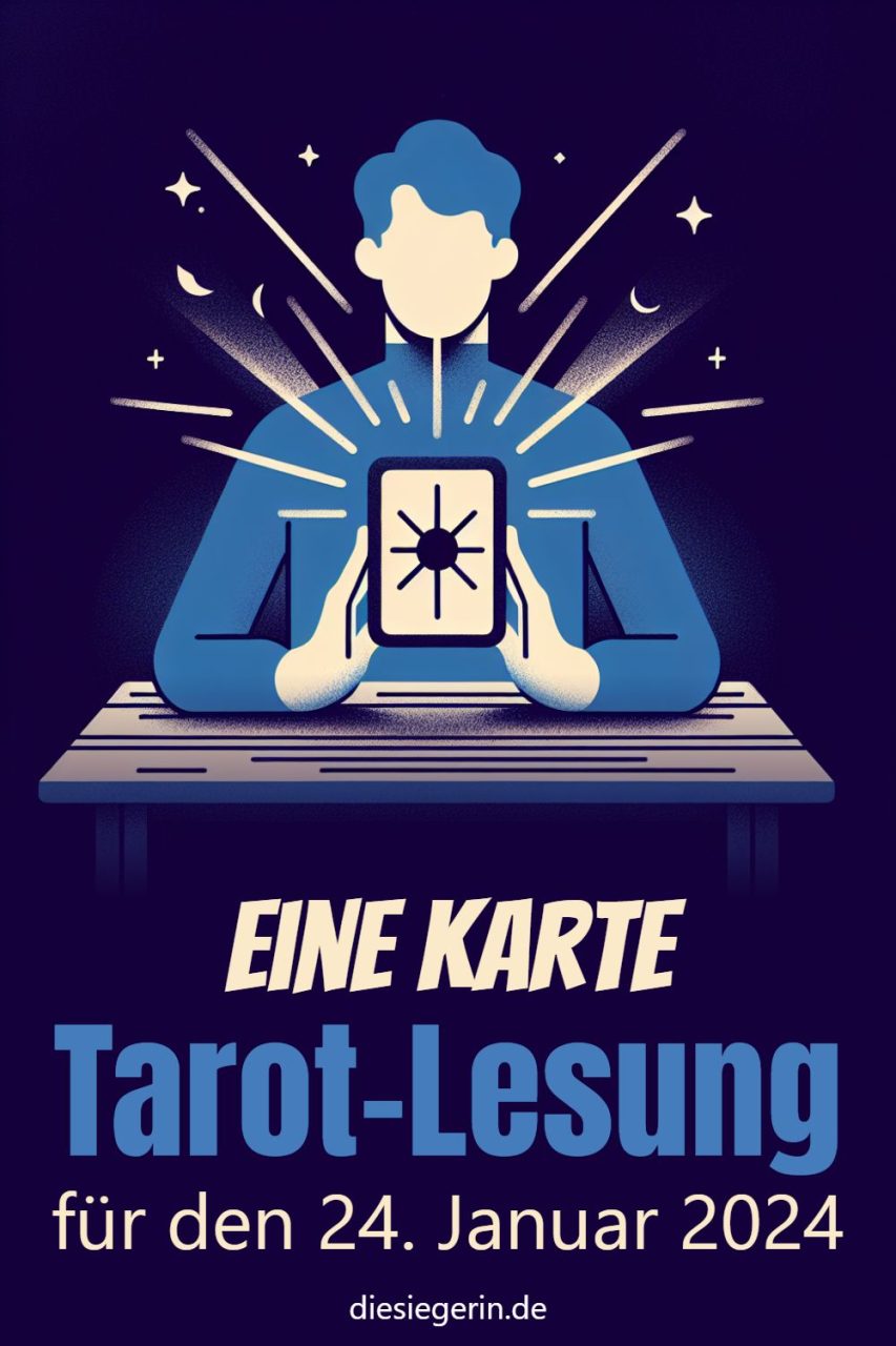 Eine Karte Tarot-Lesung für den 24. Januar 2024