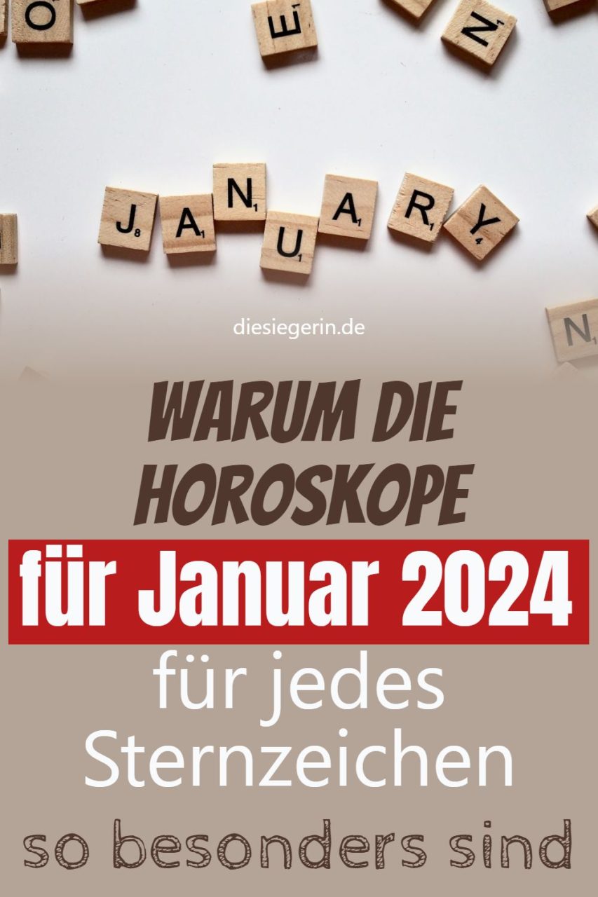 Warum die Horoskope für Januar 2024 für jedes Sternzeichen so besonders sind