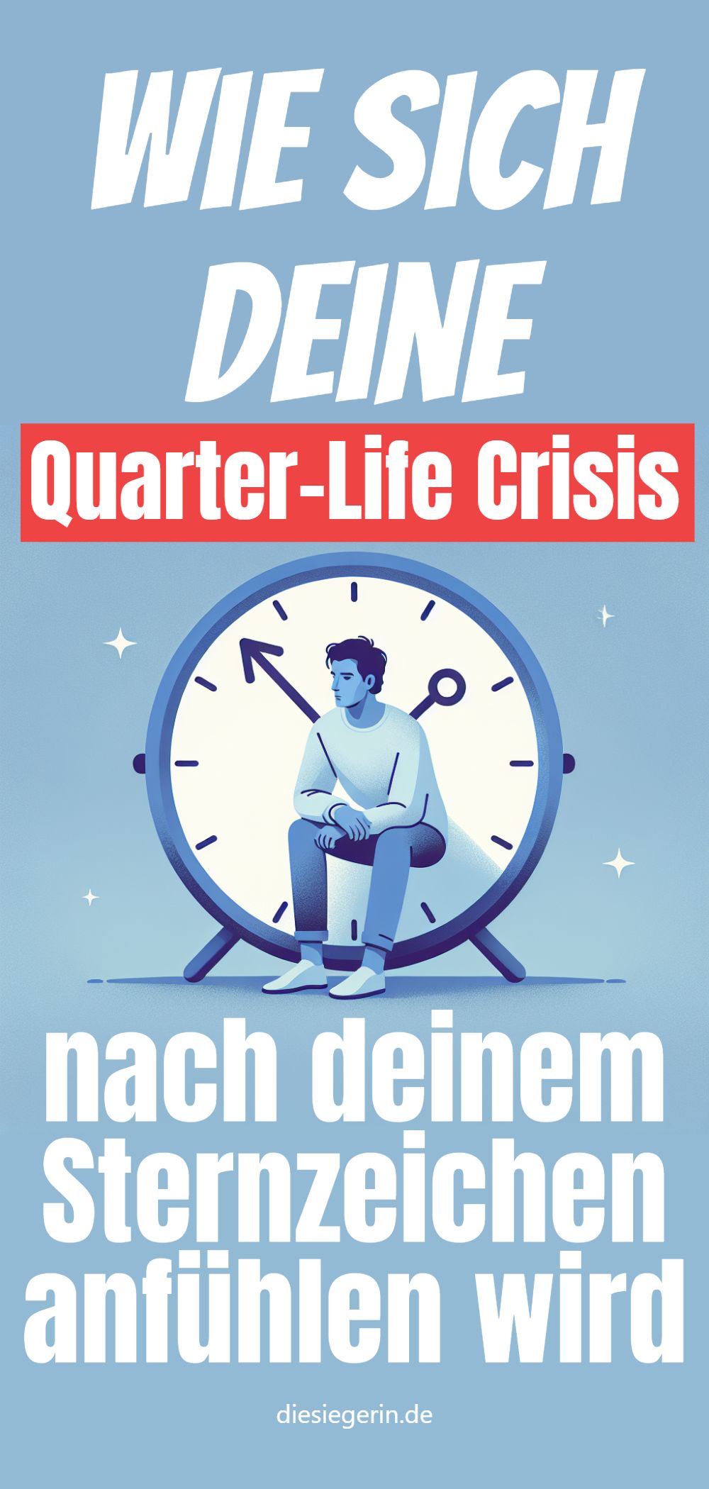 nach deinem Sternzeichen anfühlen wird Wie sich deine Quarter-Life Crisis