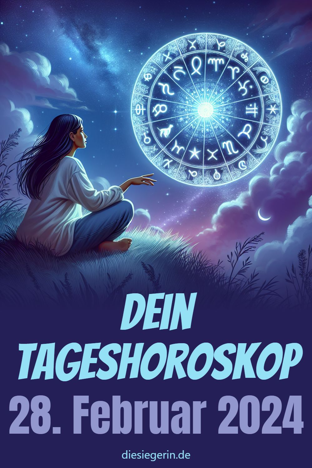 Dein Tageshoroskop 28. Februar 2024