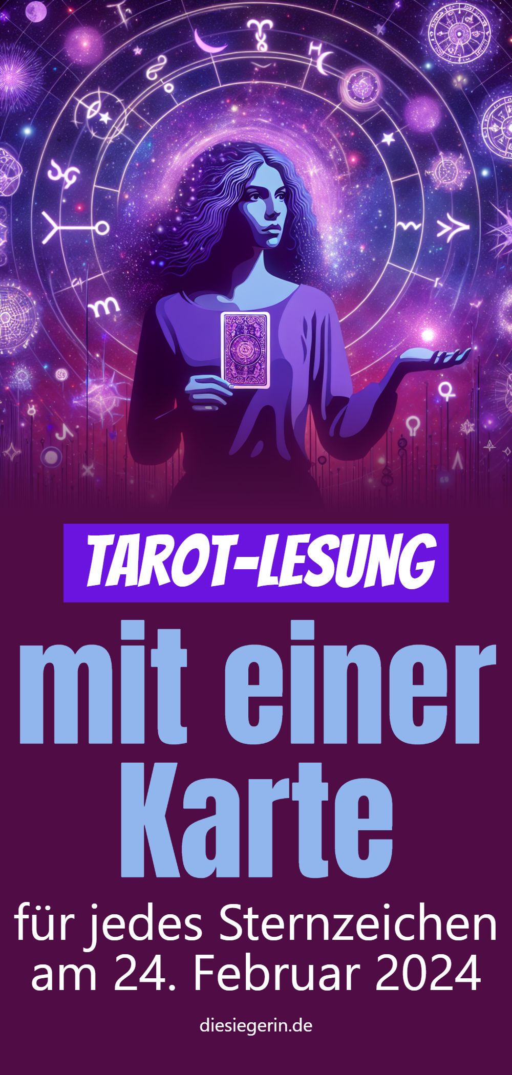 Tarot-Lesung mit einer Karte für jedes Sternzeichen am 24. Februar 2024