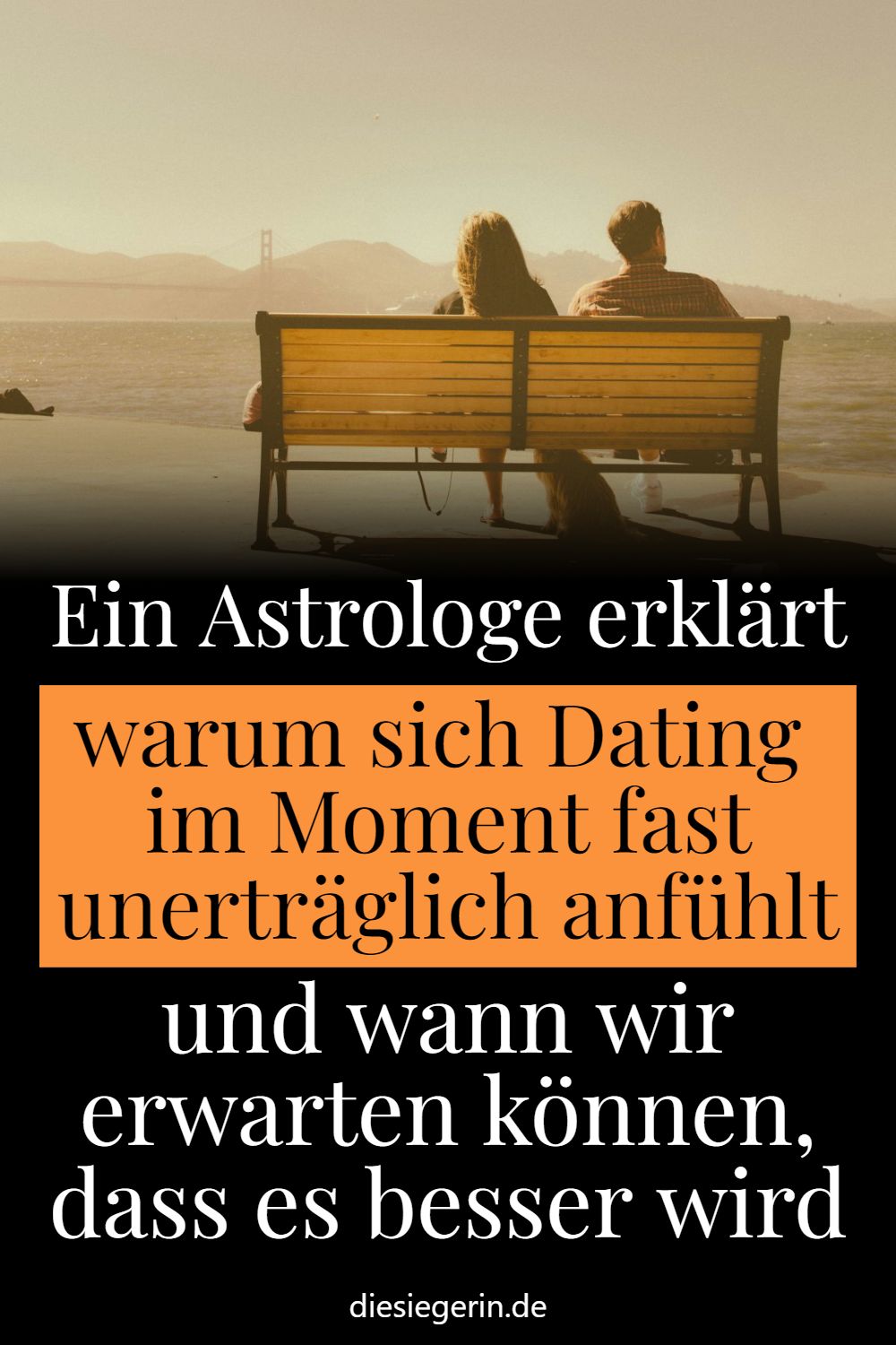 Ein Astrologe erklärt warum sich Dating im Moment fast unerträglich anfühlt und wann wir erwarten können, dass es besser wird