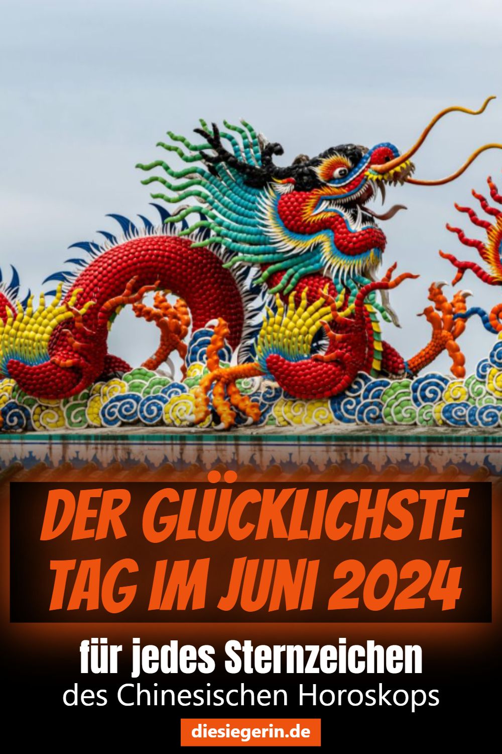 Der glücklichste Tag im Juni 2024 für jedes Sternzeichen des Chinesischen Horoskops